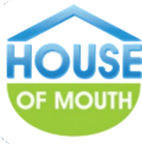 The House of Mouth™